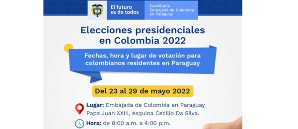 Elecciones presidenciales de Colombia 2022 que se llevaran a cabo en la Embajada de Colombia en Paraguay