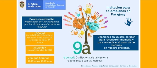 El Consulado de Colombia en Asunción invita a la conmemoración del Día Nacional de la Memoria y la Solidaridad con las Víctimas, el 11 de abril de 2019
